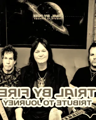 Trial by Fire - A Tribute to Journey